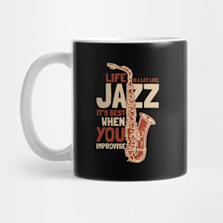 Life is a lot Like Classic Jazz Mug